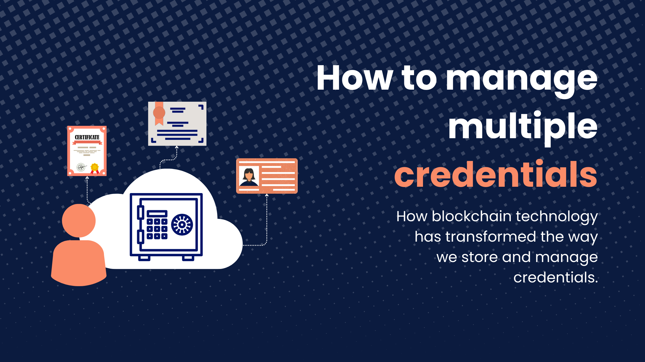 How to Manage Multiple Credentials
