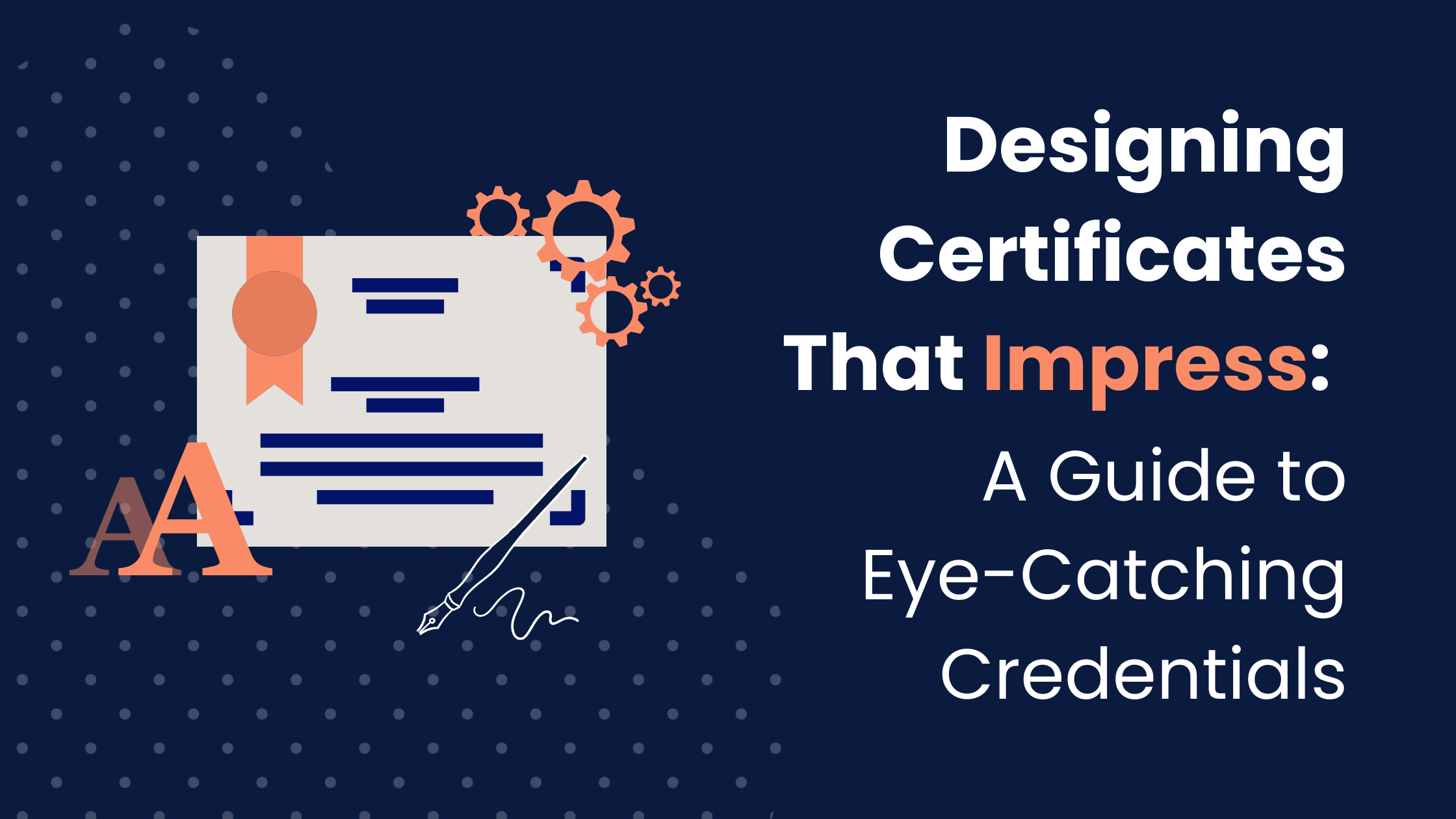 Designing Certificates That Impress: A Guide to Eye-Catching Credentials