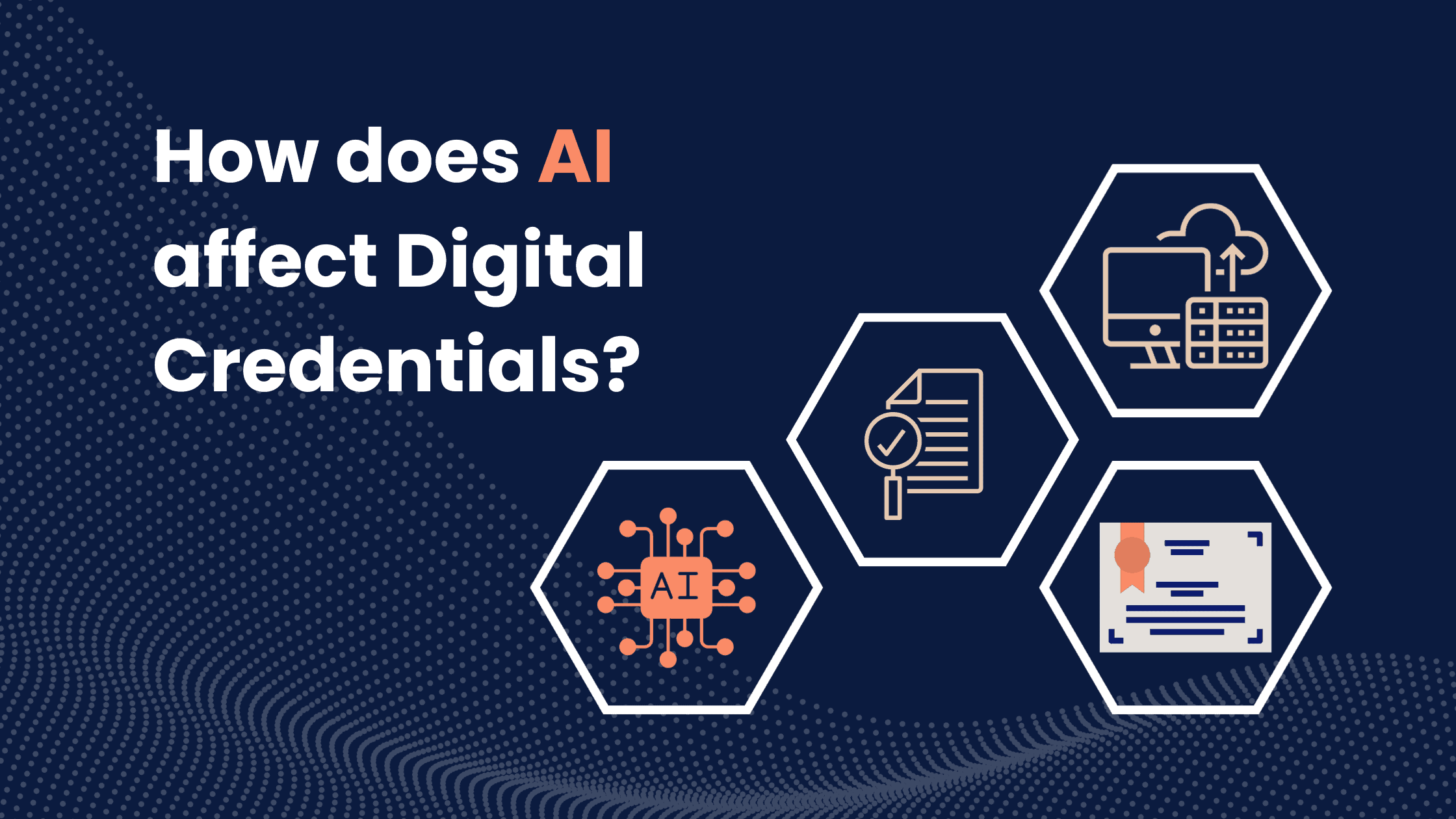 How does AI affect Digital Credentials?